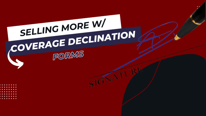 Using Coverage / Policy Declination Forms image